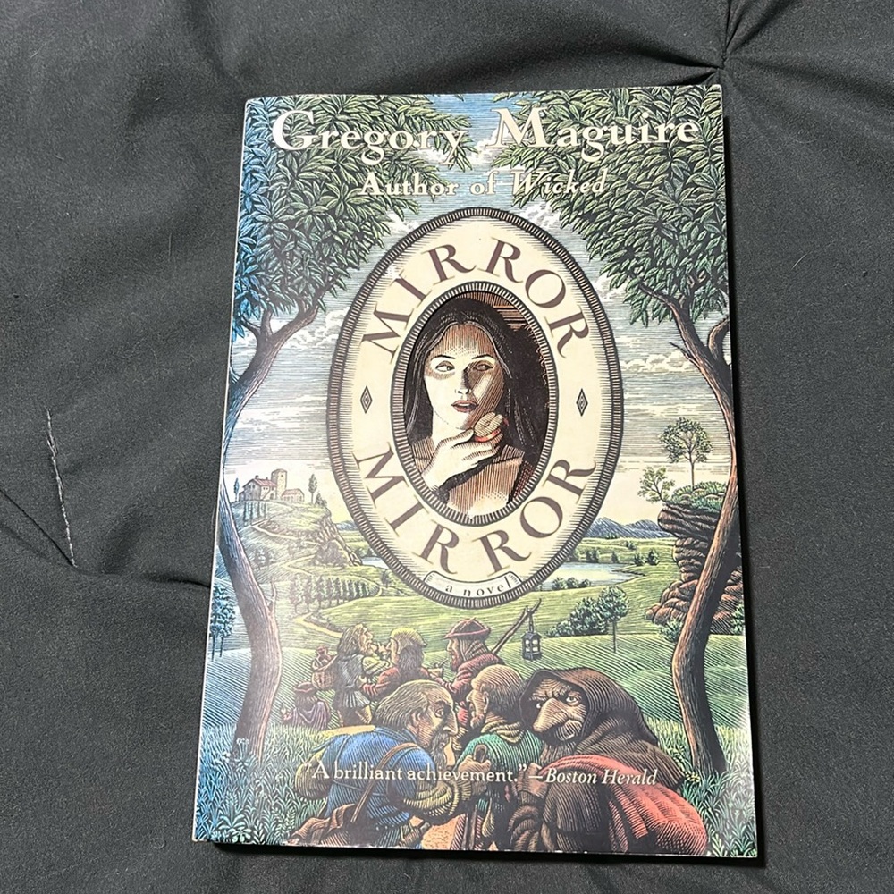 “Mirror Mirror” novel by Gregory Maguire